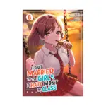 I Got Married to the Girl I Hate Most in Class (Manga) Volume 06