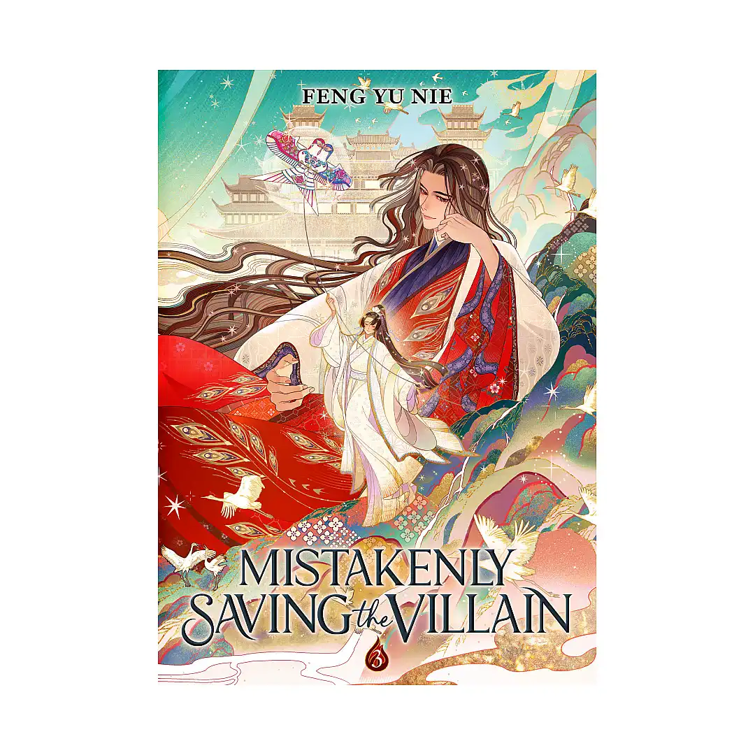 Mistakenly Saving the Villain (Novel) Volume 03