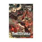 Monster Guild: The Dark Lord's (No-Good) Comeback! (Manga) Volume 10