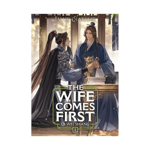 The Wife Comes First: Qi Wei Shang (Novel) Volume 02