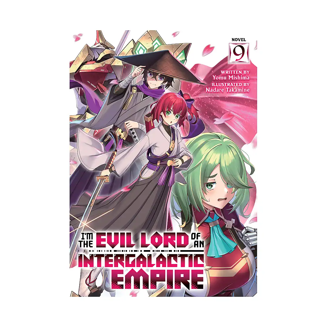 9798895612071 I'm the Evil Lord of an Intergalactic Empire! (Light Novel) Volume 09