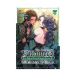 The Condemned Villainess Goes Back in Time and Aims to Become the Ultimate Villain (Manga) Volume 05