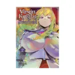 Virgin Knight: I Became the Frontier Lord in a World Ruled by Women (Manga) Volume 02