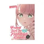Young Ladies Don't Play Fighting Games (Manga) Volume 08