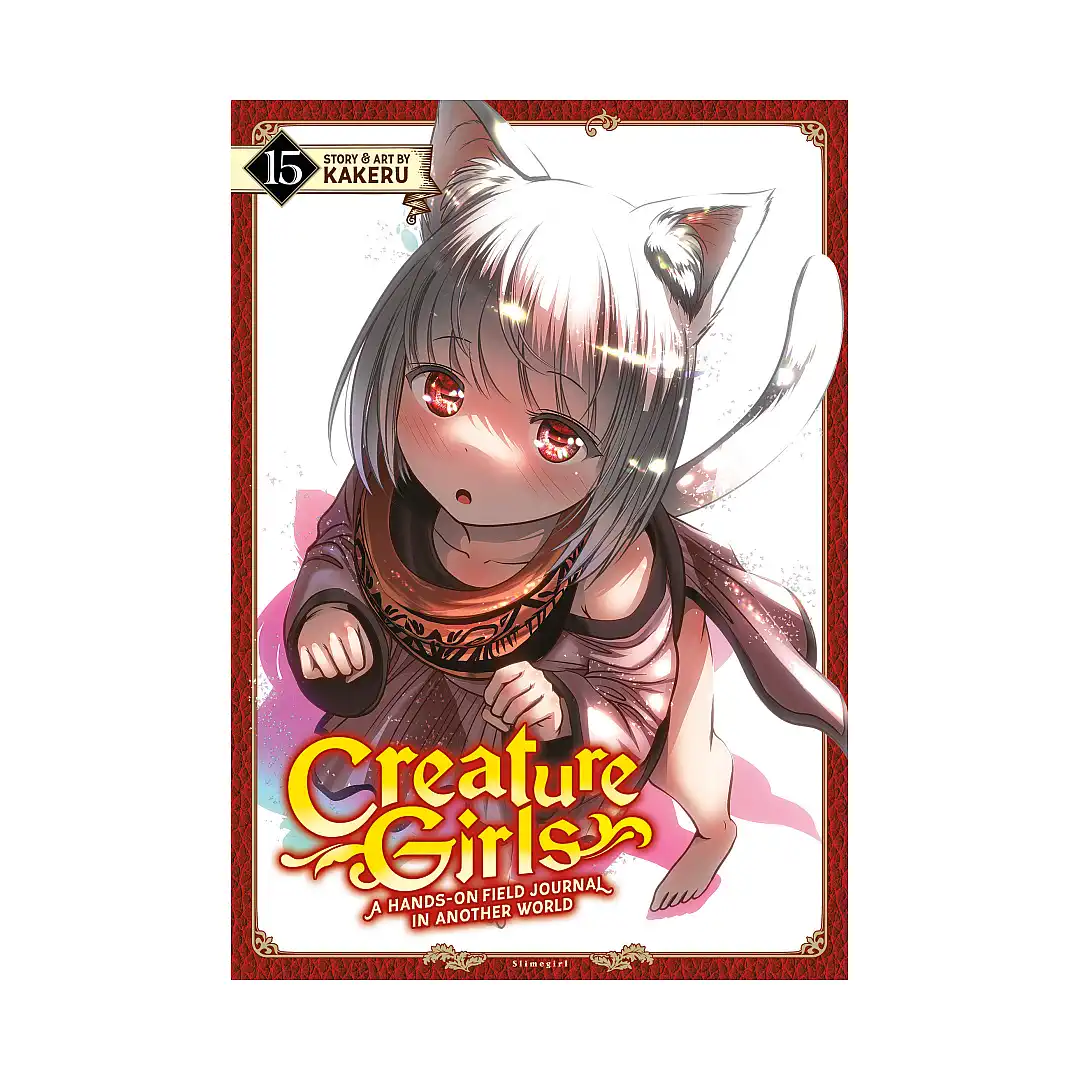 Creature Girls: A Hands-On Field Journal in Another World (Manga) Volume 15