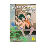 My Cute Cousin Always Gets Her Way (Manga) Volume 01