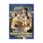 Tales of the Hundred Monsters Next Door (Manga) Volume 02