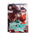 The Most Notorious "Talker" Runs the World's Greatest Clan (Manga) Volume 10