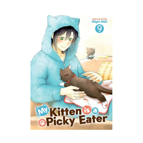 My Kitten Is a Picky Eater (Manga) Volume 09