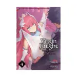 Virgin Knight: I Became the Frontier Lord in a World Ruled by Women (Light Novel) Volume 04