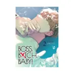 Boss, Bxtch, Baby (Manhwa) Volume 02