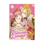 I Want to Escape from Princess Lessons (Manga) Volume 06