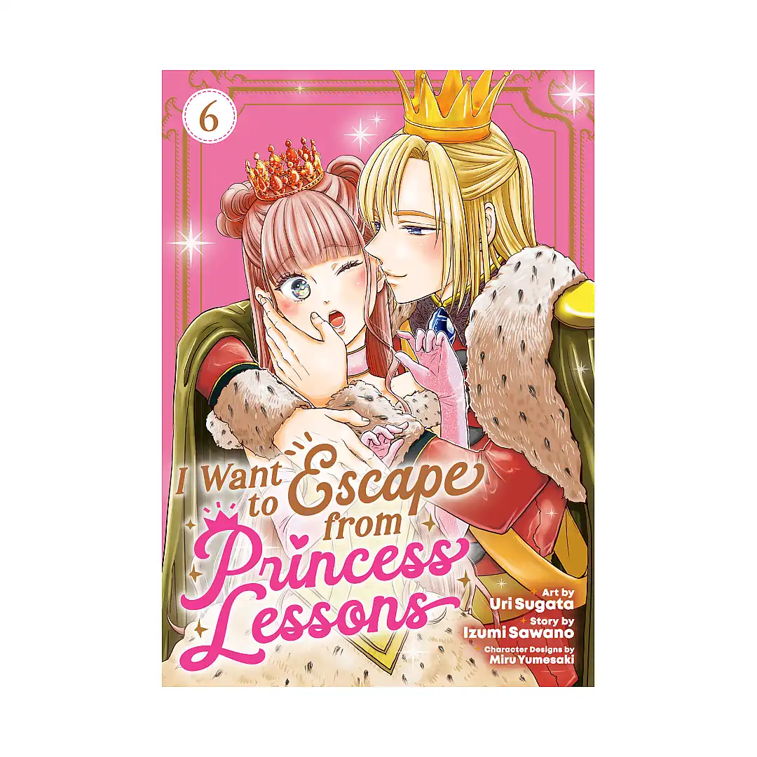 I Want to Escape from Princess Lessons (Manga) Volume 06