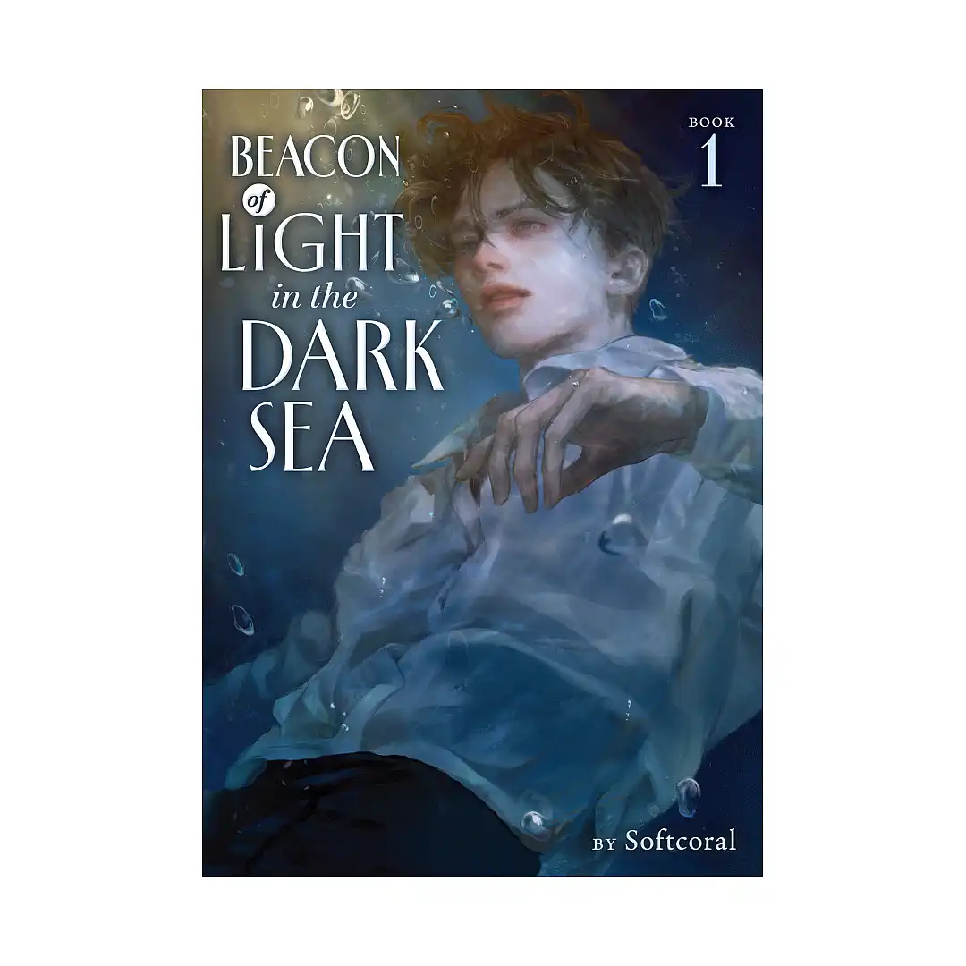 Beacon of Light in the Dark Sea (Novel) Volume 01