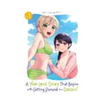 A Yuri Love Story That Begins with Getting Dumped in a Dream (Manga) Volume 03