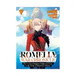 Romelia War Chronicle: The Count's Daughter Rallies an Army in the Wake of Mankind's Victory (Manga) Volume 04