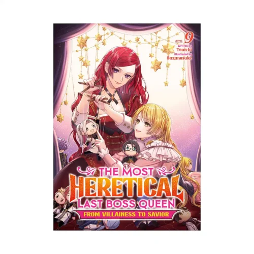 9798895615461 The Most Heretical Last Boss Queen: From Villainess to Savior (Light Novel) Volume 09