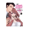 My Former Student Is a Hunk?! (Manga) Volume 01