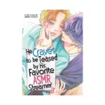He Craves to Be Teased by His Favorite ASMR Streamer (Manga) Volume 03