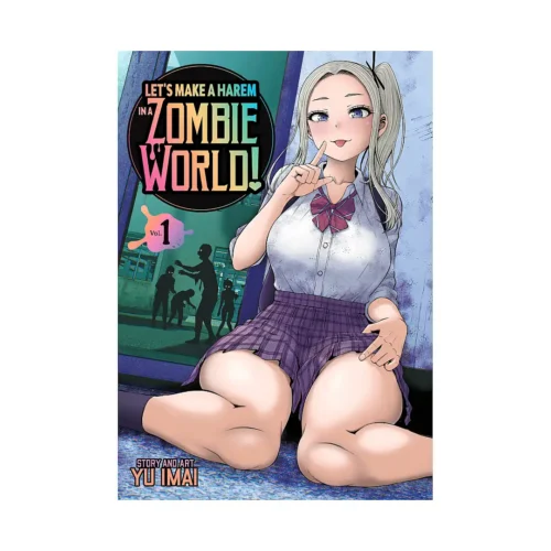 Let's Make a Harem in a Zombie World! (Manga) Volume 01