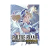 Failure Frame: I Became the Strongest and Annihilated Everything with Low-Level Spells (Light Novel) Volume 13