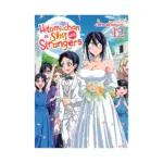 Hitomi-chan is Shy With Strangers (Manga) Volume 12
