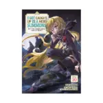 I Got Caught Up in a Hero Summons, But the Other World Was at Peace! (Manga) Volume 10