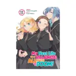 My Next Life as a Villainess: All Routes Lead to Doom! (Manga) Volume 11