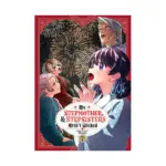 My Stepmother and Stepsisters Aren't Wicked (Manga) Volume 07