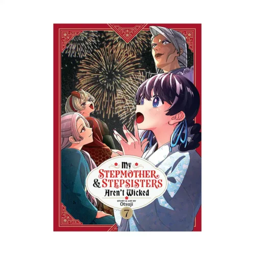 My Stepmother and Stepsisters Aren't Wicked (Manga) Volume 07