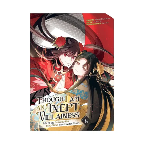 Though I Am an Inept Villainess: Tale of the Butterfly-Rat Body Swap in the Maiden Court (Manga) Volume 08