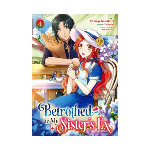 Betrothed to My Sister's Ex (Manga) Volume 04