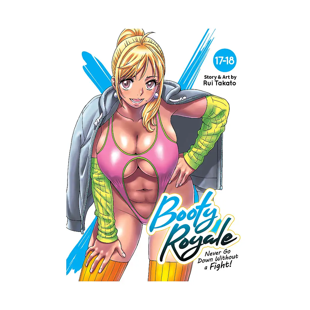 Booty Royale: Never Go Down Without a Fight! 2-In-1 Omnibus Edition [17-18] (Manga) Volume 09