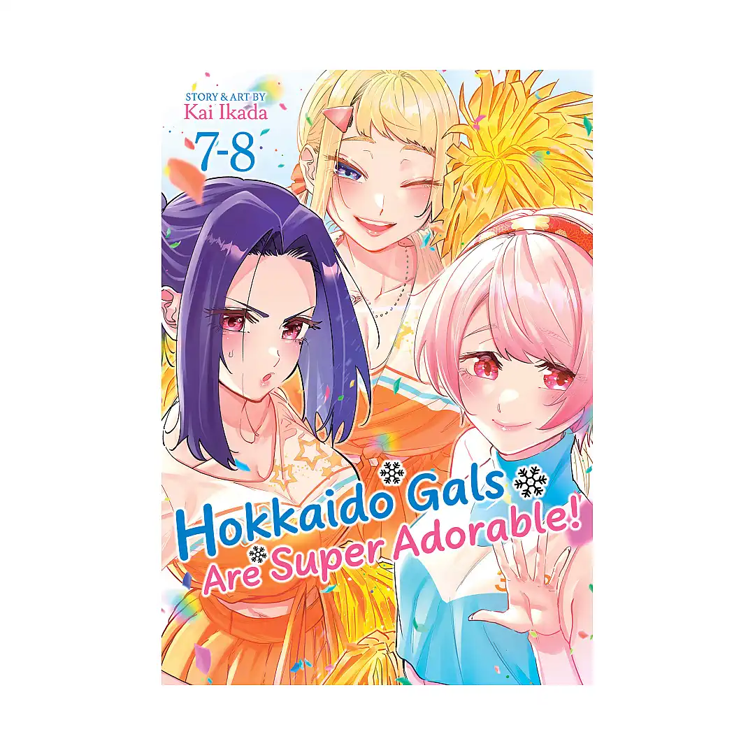 Hokkaido Gals Are Super Adorable! 2-In-1 Omnibus Edition [07-08] (Manga) Volume 04