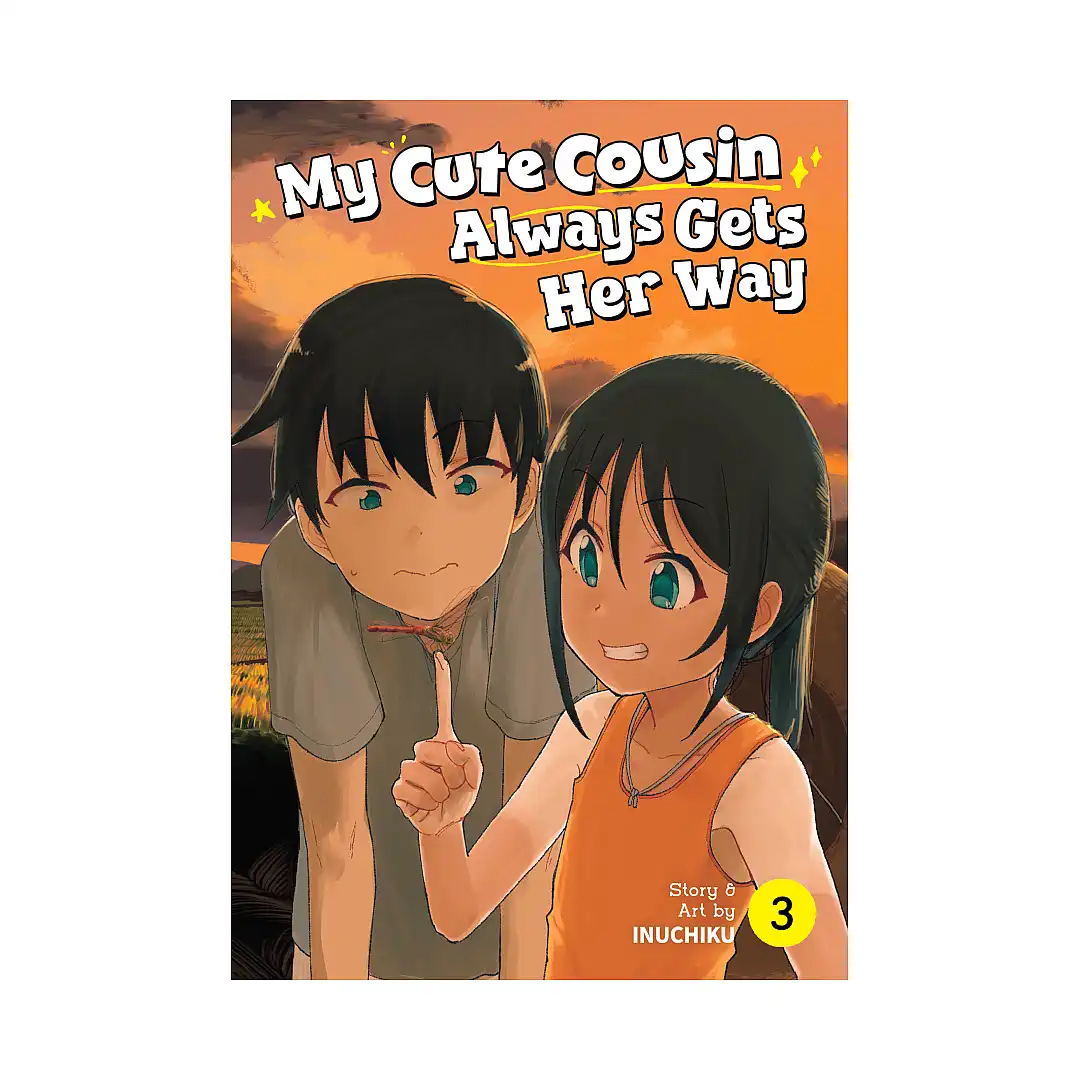 My Cute Cousin Always Gets Her Way (Manga) Volume 03