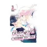 The Demon King Is Way Too Overprotective! (Manga) Volume 03