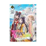 Though I Am an Inept Villainess: Tale of the Butterfly-Rat Body Swap in the Maiden Court (Light Novel) Volume 10