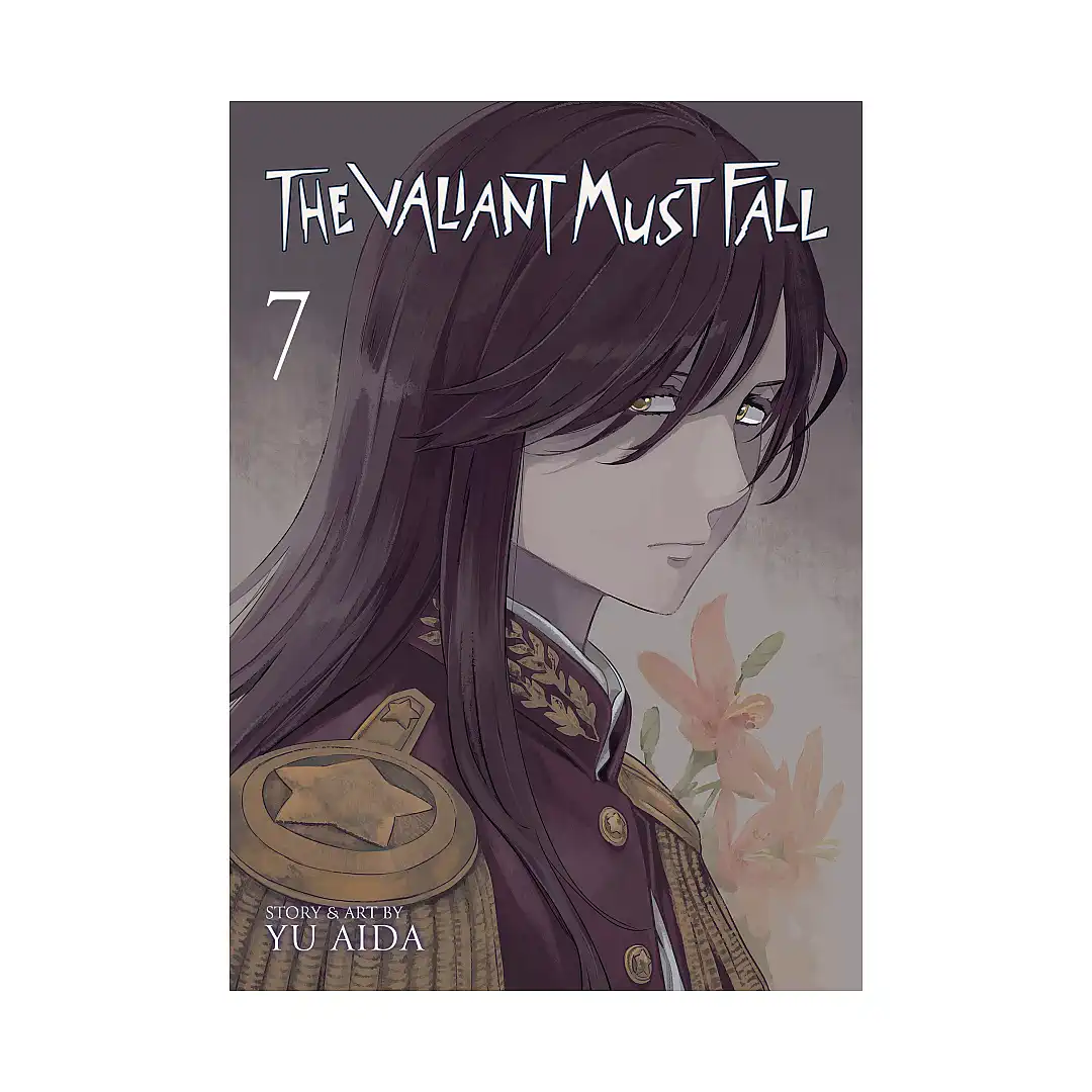 The Valiant Must Fall (Manga) Volume 07