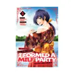 Betrayed by the Hero, I Formed a MILF Party with His Mom! (Manga) Volume 05