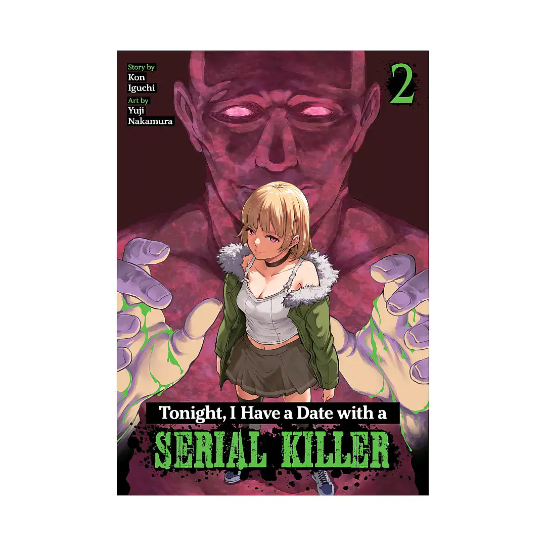 Tonight, I Have a Date with a Serial Killer (Manga) Volume 02