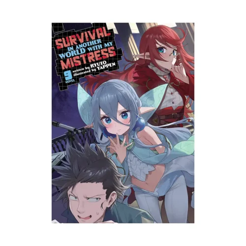 Survival in Another World with My Mistress! (Light Novel) Volume 09