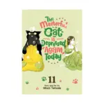 The Masterful Cat Is Depressed Again Today (Manga) Volume 11