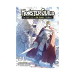 Monster Guild: The Dark Lord's (No-Good) Comeback! (Manga) Volume 11