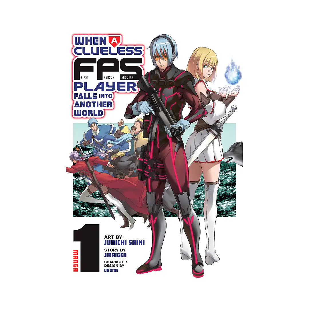 When a Clueless First-Person Shooter Player Falls Into Another World (Manga) Volume 01