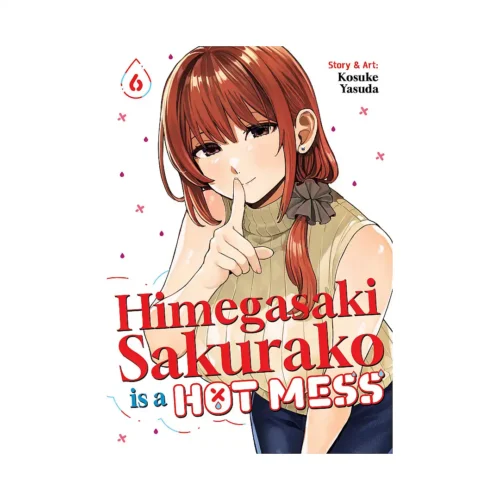 Himegasaki Sakurako Is a Hot Mess (Manga) Volume 06