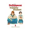 The Delinquent and the Transfer Student (Manga) Volume 01