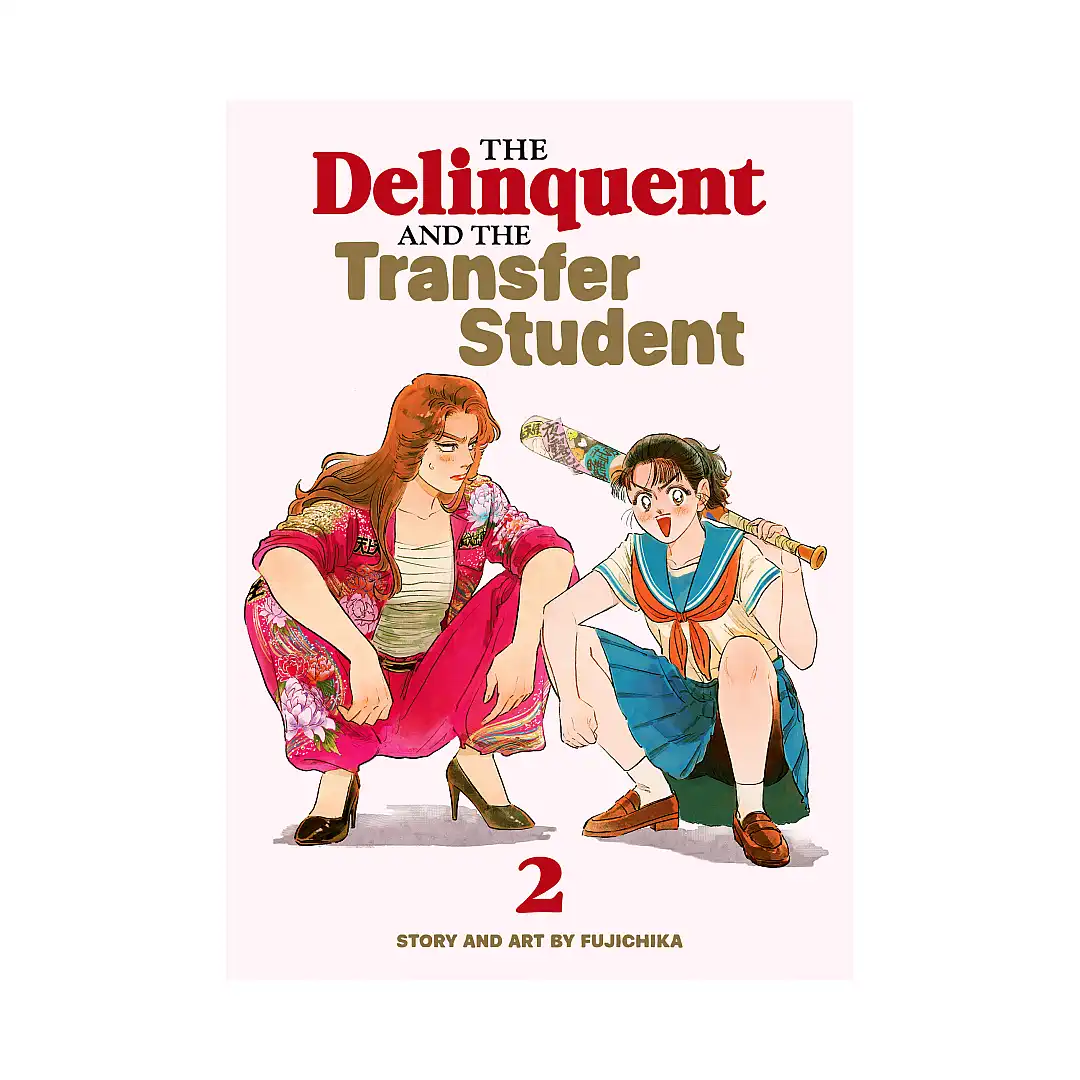 The Delinquent and the Transfer Student (Manga) Volume 02