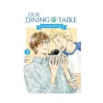 Our Dining Table: Seconds, Please! (Manga) Volume 02