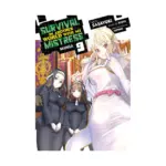 Survival in Another World with My Mistress! (Manga) Volume 09