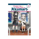 Workin' the Night Shift at Akumart (Manga) Volume 02
